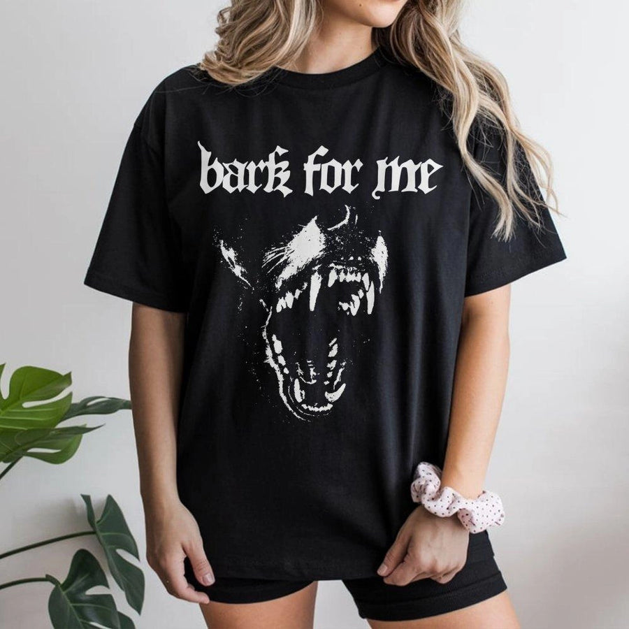 Bark For Me Dog T-Shirt | Aggressive Canine Graphic Print | Premium 100% Cotton Tee | Funny Sarcastic Gift for Dog Lovers & Pet Owners