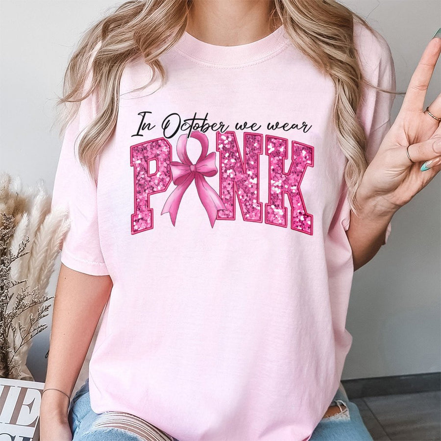 In October We Wear Pink T-Shirt | Breast Cancer Awareness Sparkle Ribbon Graphic | 100% Cotton Premium Unisex Tee | Support Gift for Survivors & Fighters
