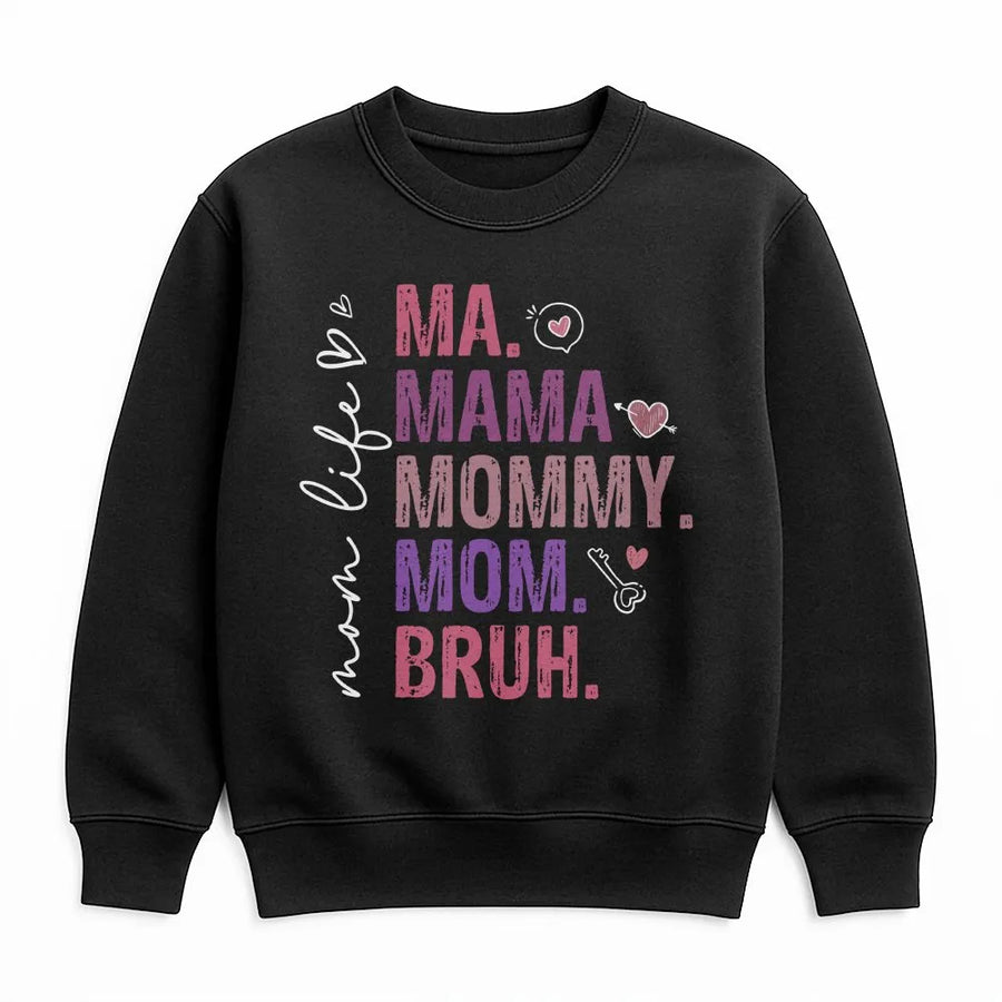 Funny Mom Bruh Sweatshirt | Humorous Mom Life Quote Graphic | Cozy Cotton Blend Pullover | Unique Mother's Day Gift for Her
