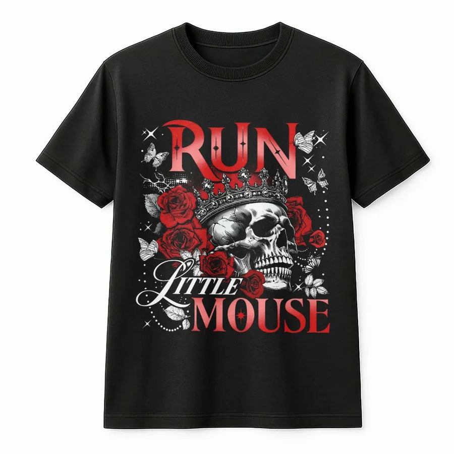 Run Little Mouse T-Shirt | Dark Romance Bookish Aesthetic | Premium Cotton Graphic Tee | Gift for Smut Readers and Book Lovers
