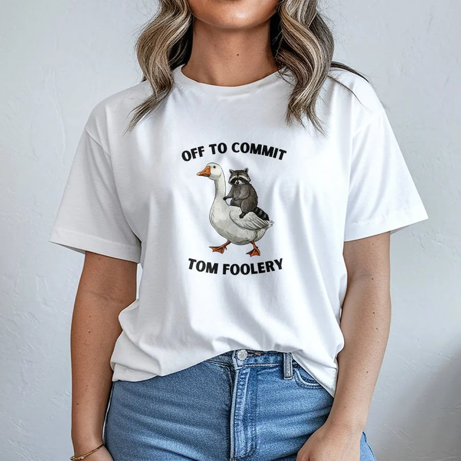 Off to Commit Tom Foolery T-Shirt | Funny Raccoon Riding Goose Meme Sweatshirt | Premium Cotton-Blend | Sarcastic Animal Lover Gift for Him Her