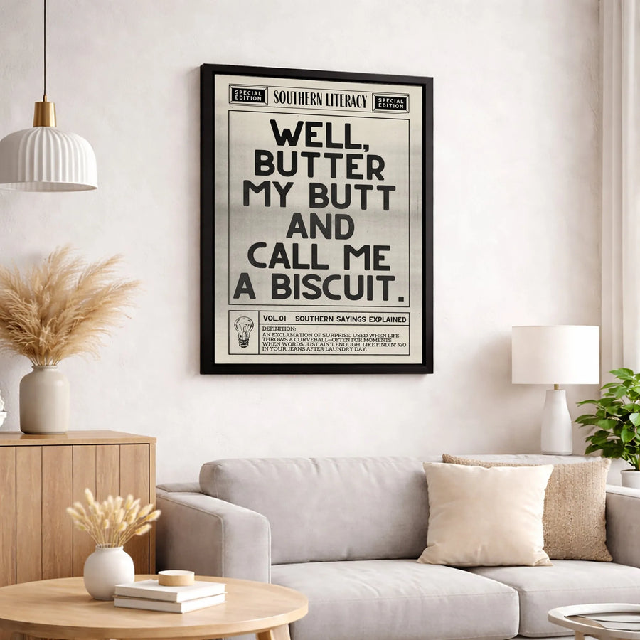 Well Butter My Butt And Call Me A Biscuit Canvas | Funny Southern Saying Wall Art | Premium Gallery Wrapped Decor | Unique Home Office Gift