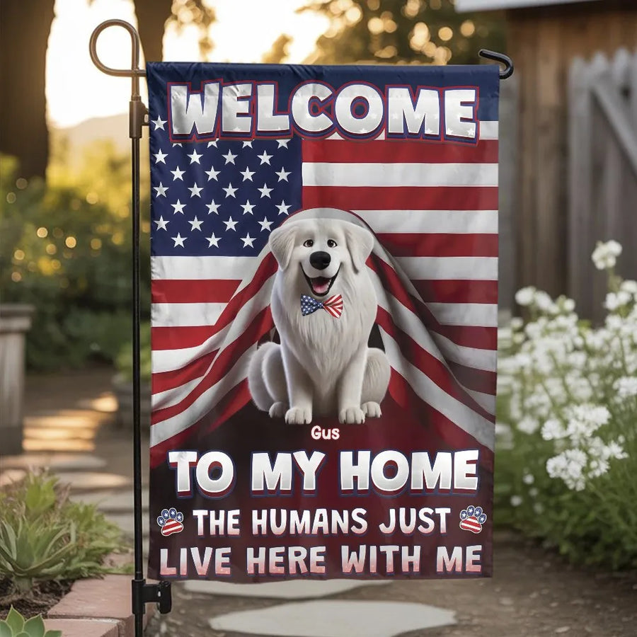 American Flag Dog Welcome Garden Flag | Funny 'The Humans Just Live Here' Sign | Double Sided Outdoor Decor | Premium Gift for Dog Lovers