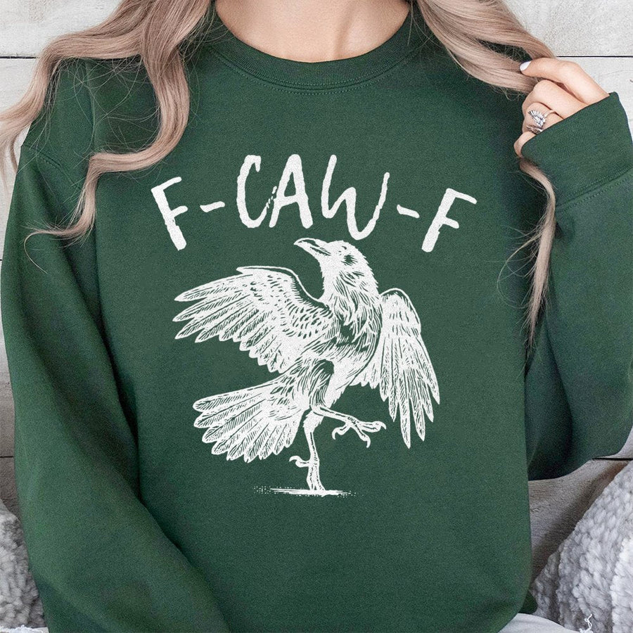 F-Caw-F Crow Sweatshirt | Sarcastic Raven Graphic Tee | Premium Cotton Blend | Funny Bird Lover Gift for Men and Women