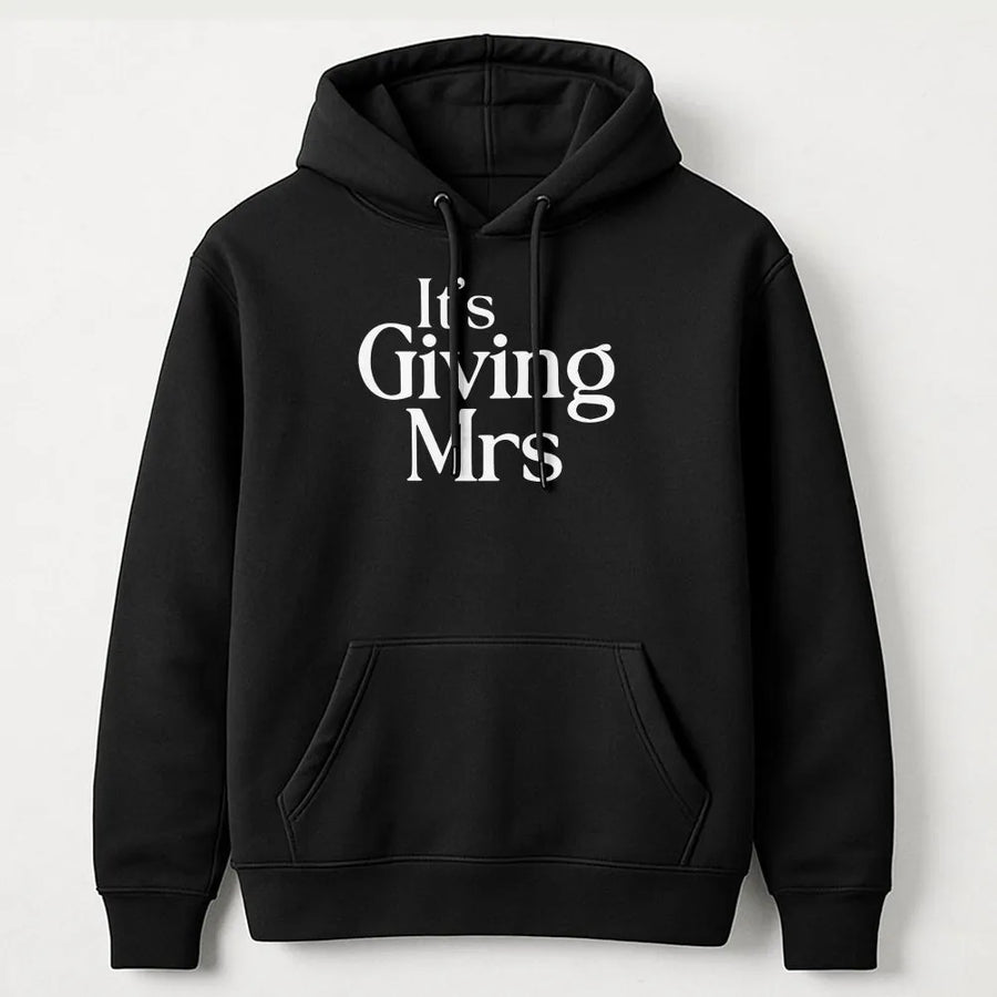 It's Giving Mrs Hoodie | Funny Bride Slogan Print | Premium Cotton Blend | Bachelorette Party Gift for Future Wife