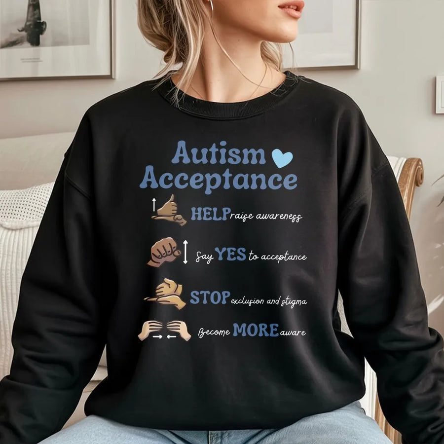 Autism Acceptance Hoodie Sweatshirt | Inspirational Sign Language Design | Premium Cotton Blend | Gift for SPED Teacher & Advocate