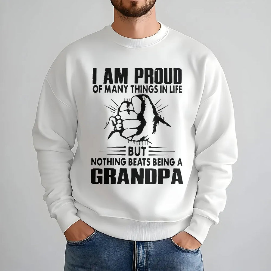 Proud Grandpa Sweatshirt | Nothing Beats Being A Grandpa Graphic Sweatshirt | Soft Cotton Blend | Unique Father's Day Gift for Grandfather, New Grandpa