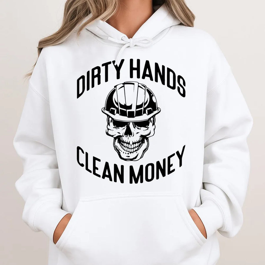 Dirty Hands Clean Money Hoodie | Construction Worker Hardhat Graphic | Premium Cotton Blend | Gift For Blue Collar Tradesman