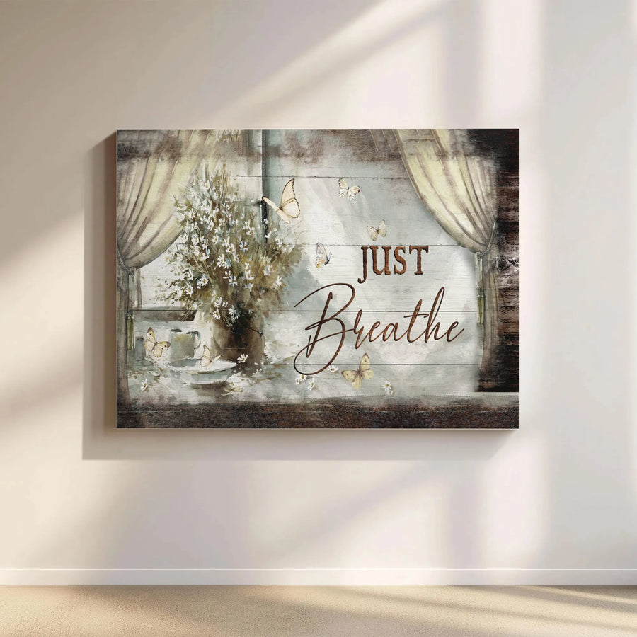 Just Breathe Butterfly Canvas Wall Art | Rustic Farmhouse Window Scene | Premium Gallery Wrapped Canvas | Inspirational Home Decor Gift