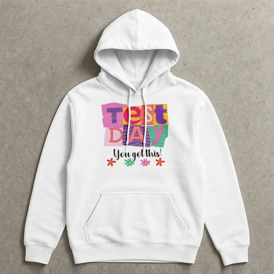 Test Day Hoodie | Motivational You Got This Graphic | Soft Cotton Tee | Teacher Appreciation Gift for Testing Season