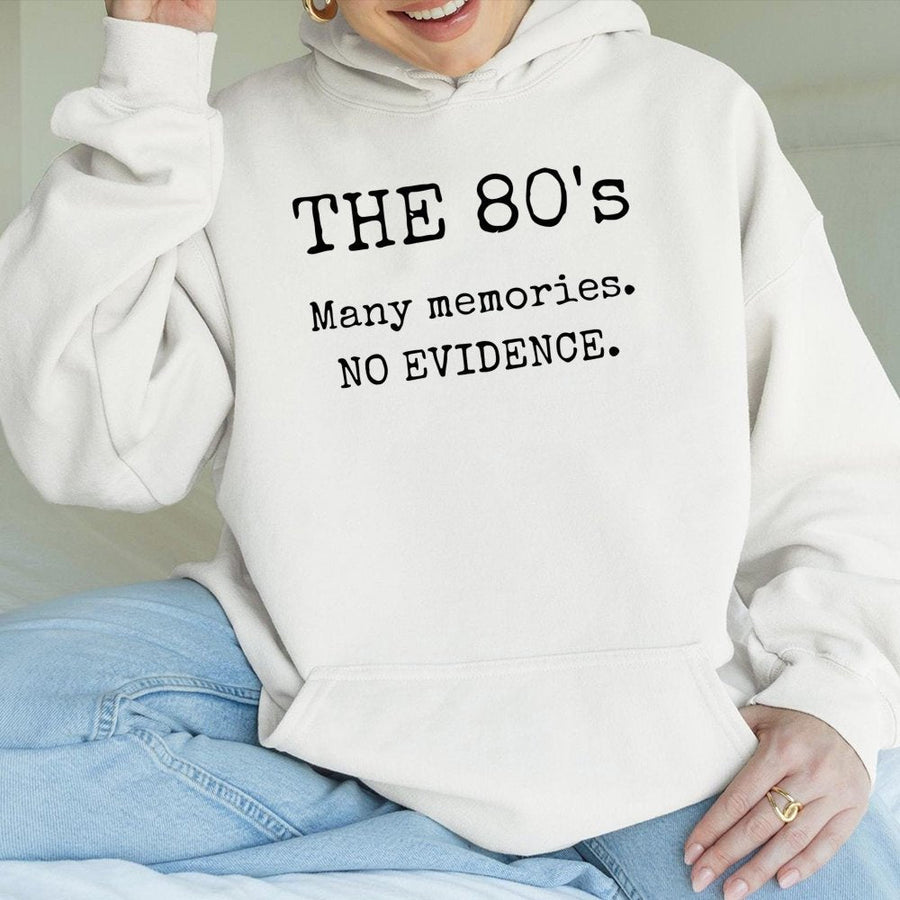 80s Nostalgia Hoodie | Funny Gen X Quote Graphic Sweatshirt | Premium Cotton Blend | Retro 1980s Gift For Men And Women