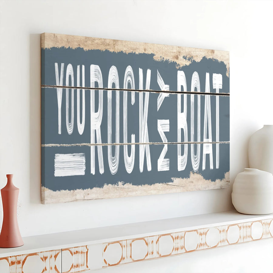 You Rock My Boat Canvas Wall Art | Rustic Wood Plank Effect Print | Premium Gallery Canvas | Nautical Home Decor Gift for Couple