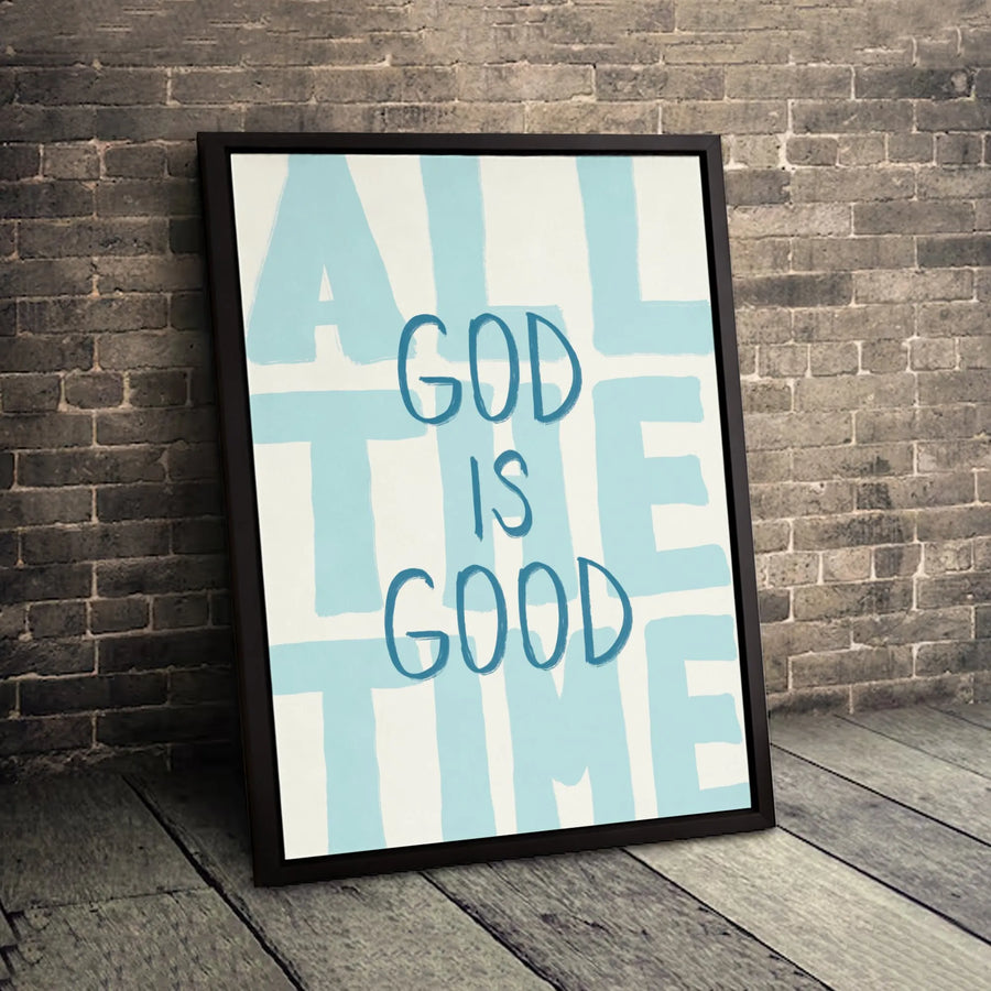 God Is Good All The Time Canvas Art | Minimalist Typography Print | 1.25 Inch Gallery Wrap | Christian Home Decor Wall Gift