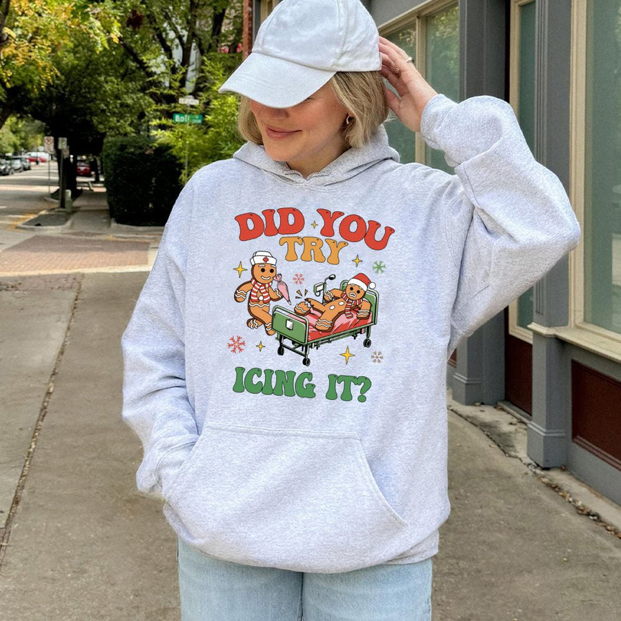 Did You Try Icing It Hoodie | Funny Gingerbread Nurse Christmas Graphic | Premium Cotton Blend | Holiday Gift For ICU Nurse Or Medical Student