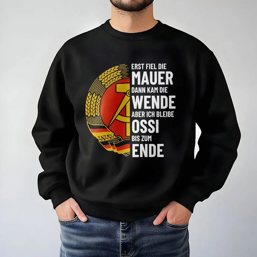 DDR Ossi Sweatshirt | Ostdeutschland Nostalgie Shirt with Kult Spruch | Premium Soft Cotton | Gift for East Germans & Mauerfall History Fans