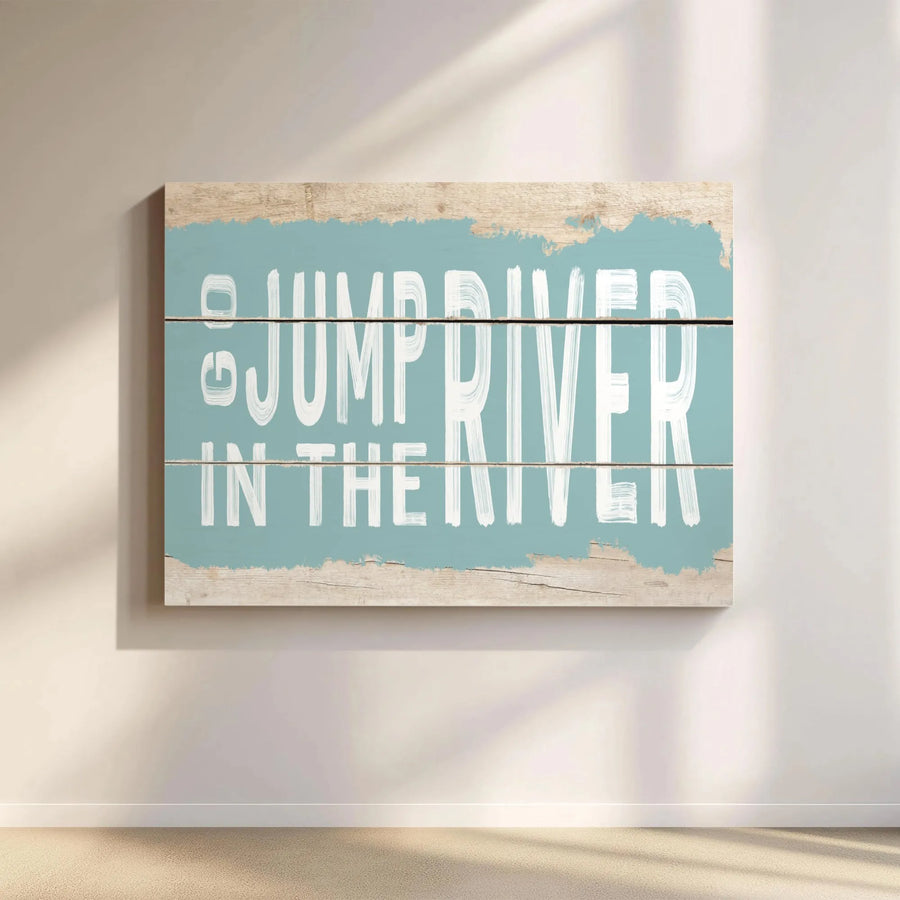 Go Jump In The River Canvas Wall Art | Funny Lake House Quote | Thick Gallery Wrap Canvas | Rustic Cabin & Cottage Decor Gift