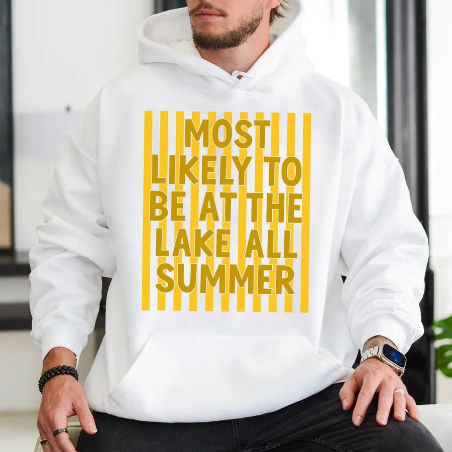 Summer Lake Hoodie | Funny Most Likely To Be At The Lake All Summer Graphic | Premium Cotton Blend | Unisex Vacation Gift