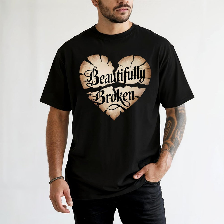 Beautifully Broken Heart T-Shirt | Distressed Typography Graphic Tee | 100% Cotton Premium Comfort | Inspirational Gift for Her