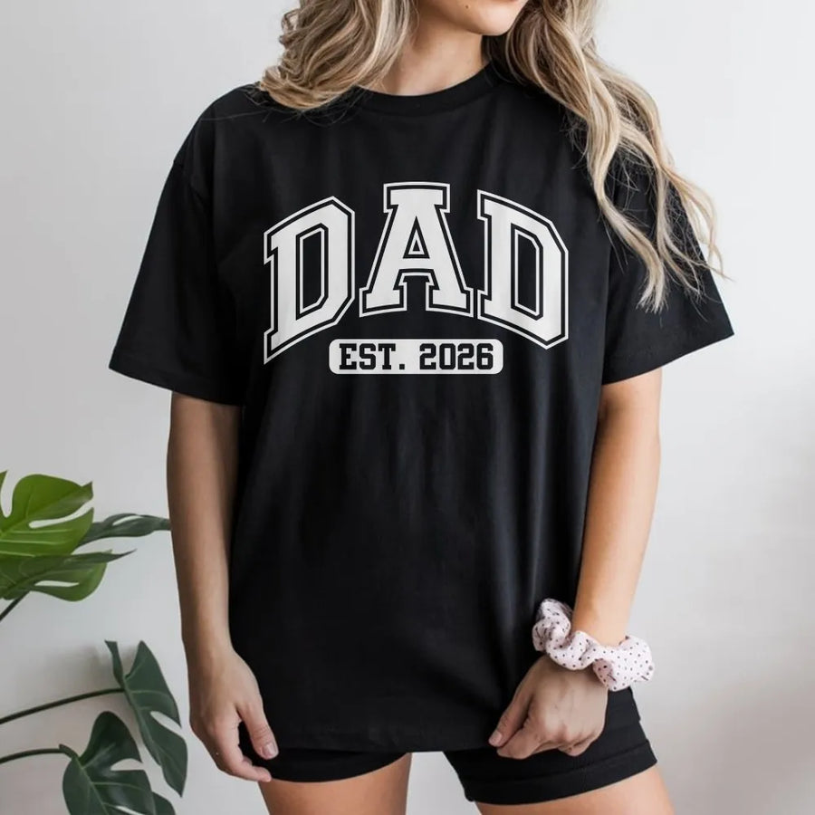 Dad Est 2026 T-Shirt | Varsity Letter Design | 100% Cotton Premium Tee | First Time Father Gift & Pregnancy Announcement