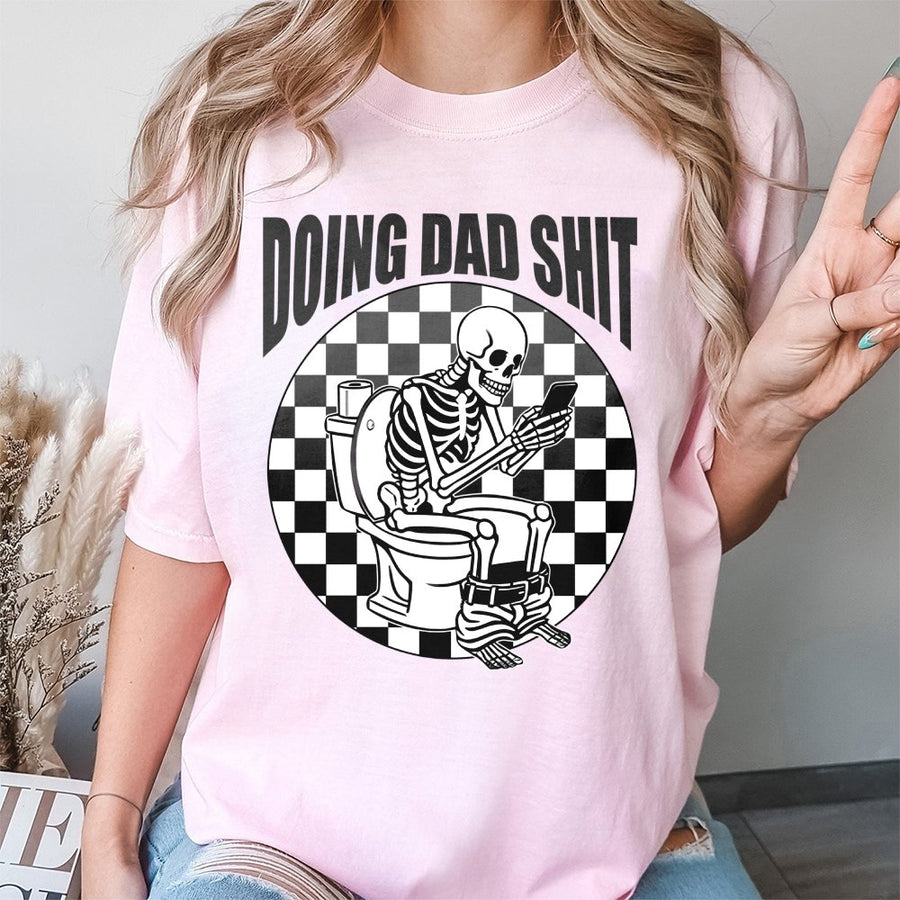 Doing Dad Shit T-Shirt | Funny Skeleton on Toilet Graphic | Premium Soft Cotton | Perfect Father's Day 2026 Gift for Dad or Husband