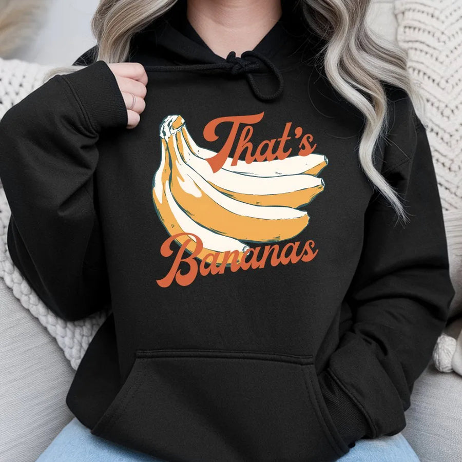 That's Bananas Hoodie | Funny Retro Banana Graphic | Soft Cotton Blend Pullover | Vintage Aesthetic Gift for Men and Women