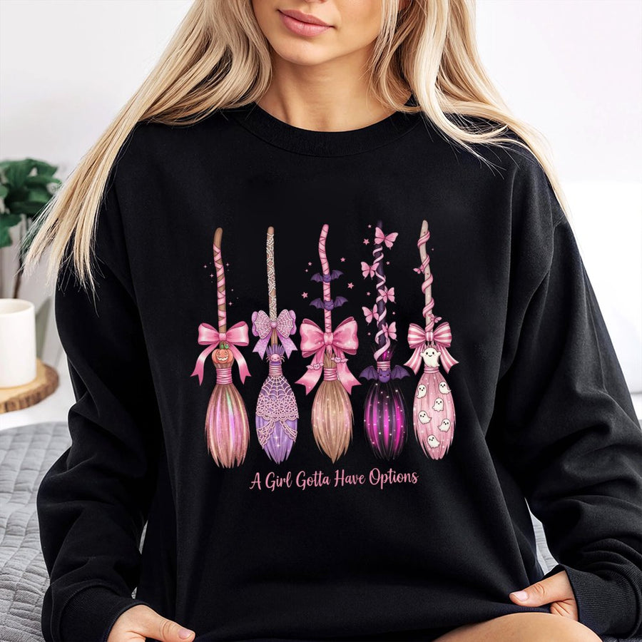 Pink Witch Broom Sweatshirt | A Girl Gotta Have Options Design | Soft Cotton Blend | Cute Coquette Halloween Gift for Women