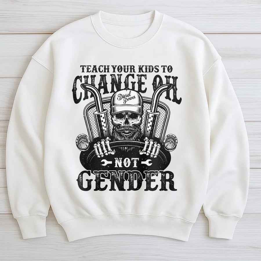 Change Oil Not Gender Sweatshirt | Mechanic Skull Graphic Tee | Premium Cotton Blend | Funny Car Guy Gift for Men & Dad