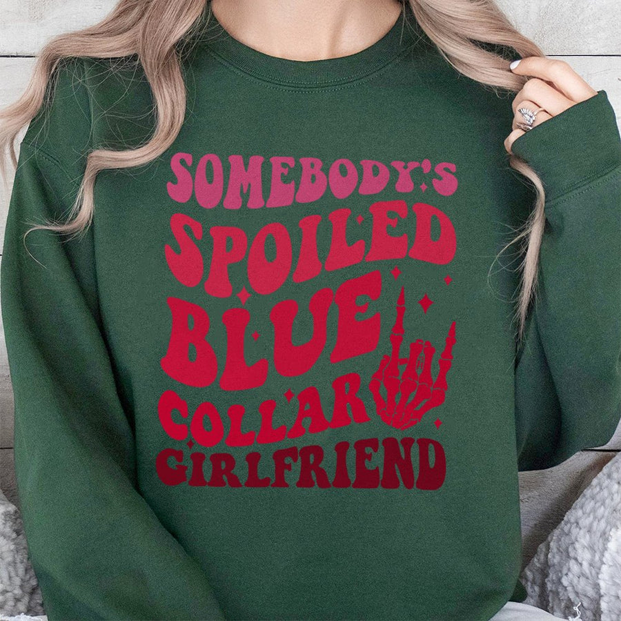 Somebody's Spoiled Blue Collar Girlfriend Sweatshirt | Retro Western Graphic | Cotton-Blend Comfort | Funny Country Gift For Her