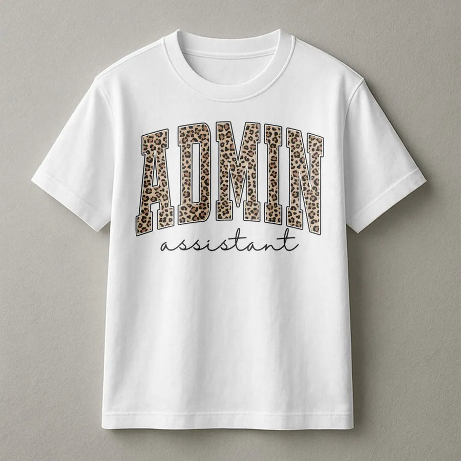 Administrative Assistant T-Shirt | Leopard Print Varsity Design | Soft Cozy Pullover | Gift for Administrative Professionals Day