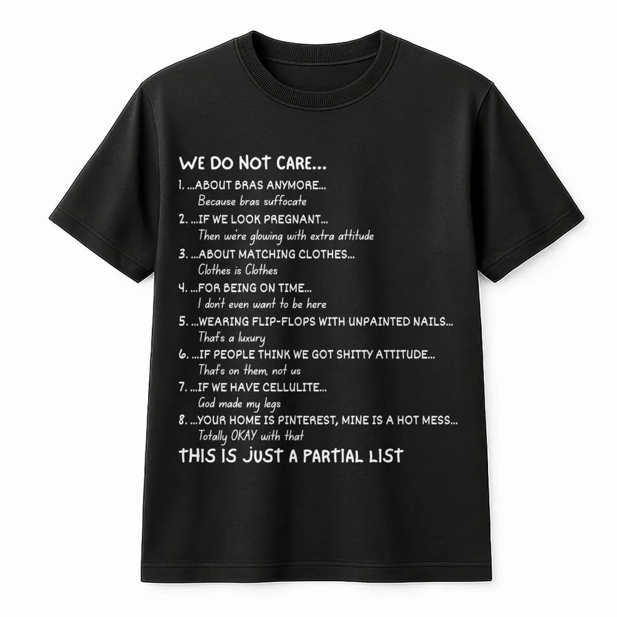 We Do Not Care Club T-Shirt | Funny Sarcastic Quote Graphic Tee | Premium Soft Cotton Gift | Relatable Gen X & Millennial Women's Apparel