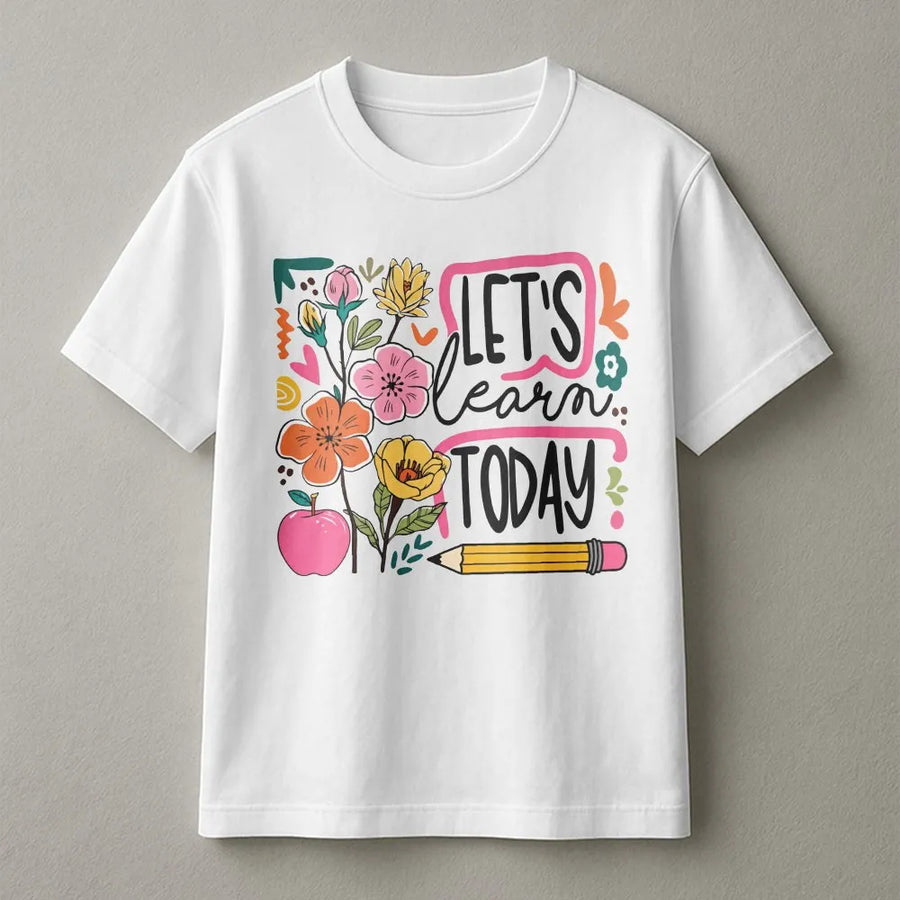 Teacher T-Shirt | Let's Learn Today Retro Floral Graphic | Soft Cotton-Poly Blend | Gift for Special Education Teacher