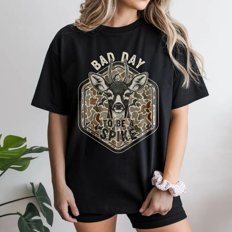 Bad Day To Be A Spike T-Shirt | Hunting Deer Graphic Design | Premium Cotton Apparel | Funny Bow Hunter Gift For Men And Women