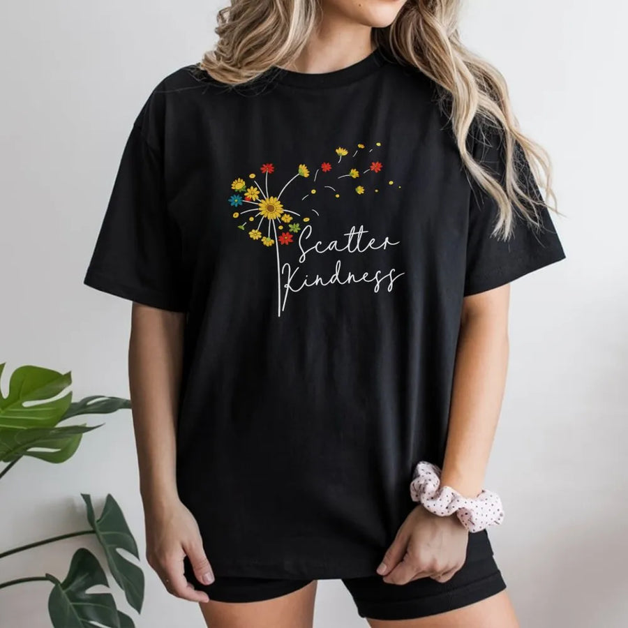 Scatter Kindness T-Shirt | Dandelion Floral Graphic Tee | 100% Premium Cotton | Inspirational Gift For Her