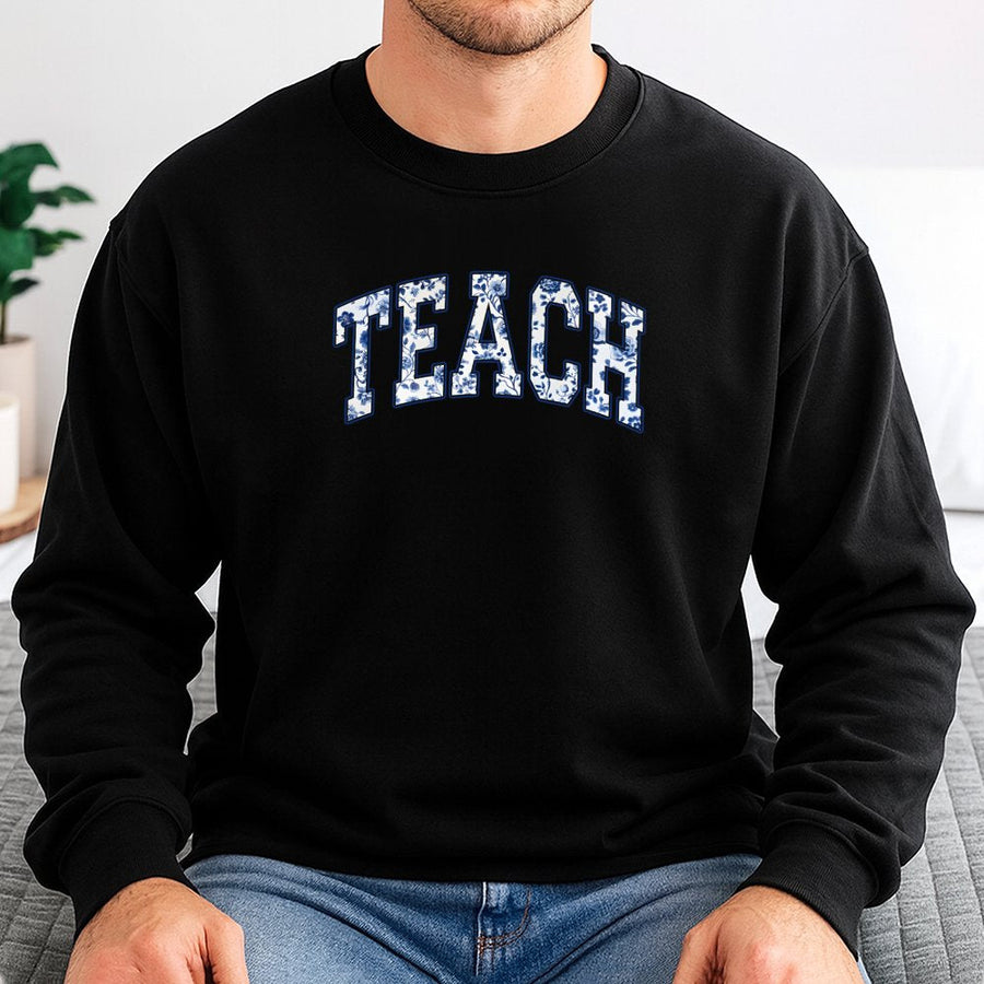 Teach Sweatshirt | Floral Varsity Letter Design | Premium Cotton-Poly Blend | Teacher Appreciation Gift for Educators and School Staff
