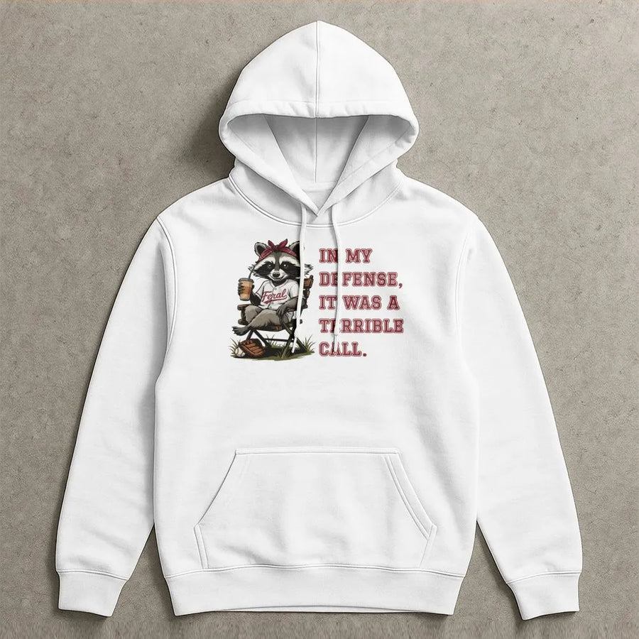 Funny Raccoon Baseball Hoodie | In My Defense It Was a Terrible Call | Premium Soft Cotton Tee | Humorous Sports Gift for Men and Women