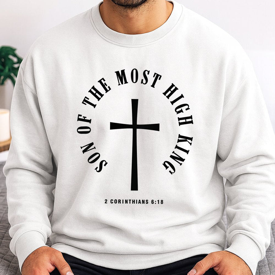 Son Of The Most High King Sweatshirt | Religious Scripture Cross Graphic | Premium Cotton Blend | Christian Faith Gift For Men Women