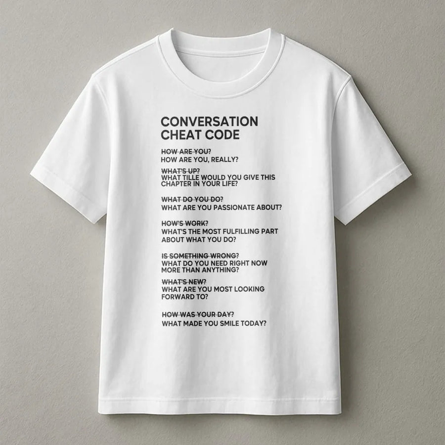 Conversation Cheat Code T-Shirt | Deep Questions Prompt Graphic Tee | 100% Cotton Premium Quality | Social Anxiety Gift for Introverts