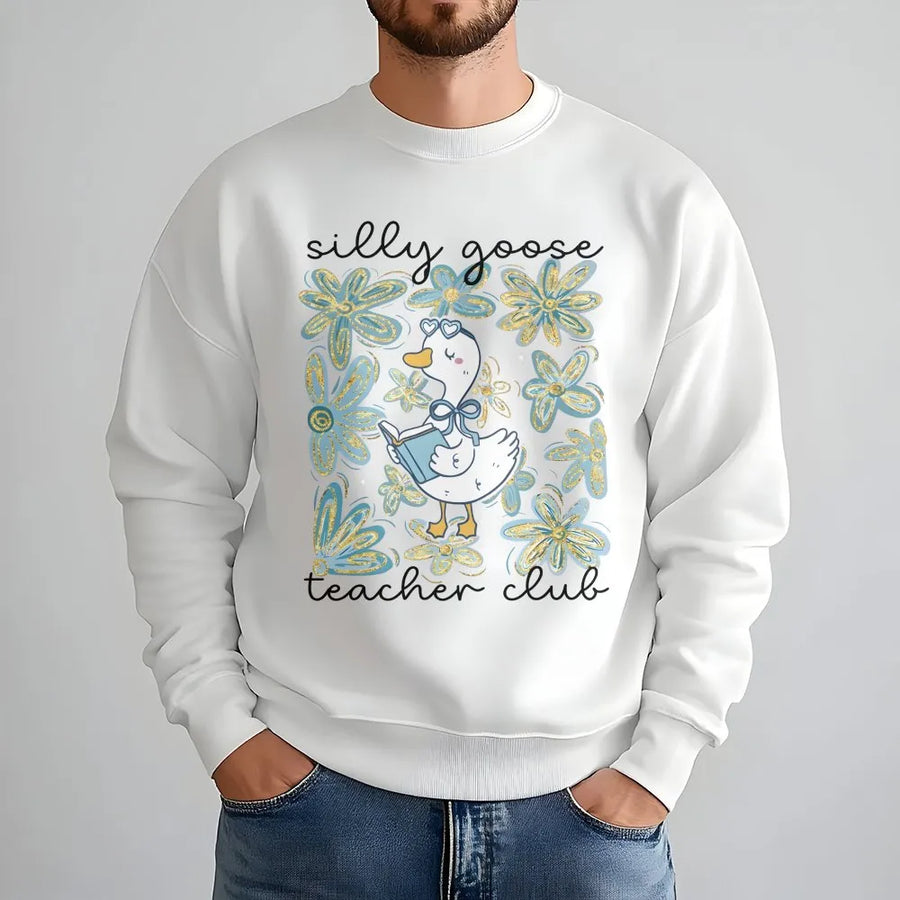 Silly Goose Teacher Sweatshirt | Floral Back To School Design | Premium Cotton Blend | Funny Educator Gift For Teachers