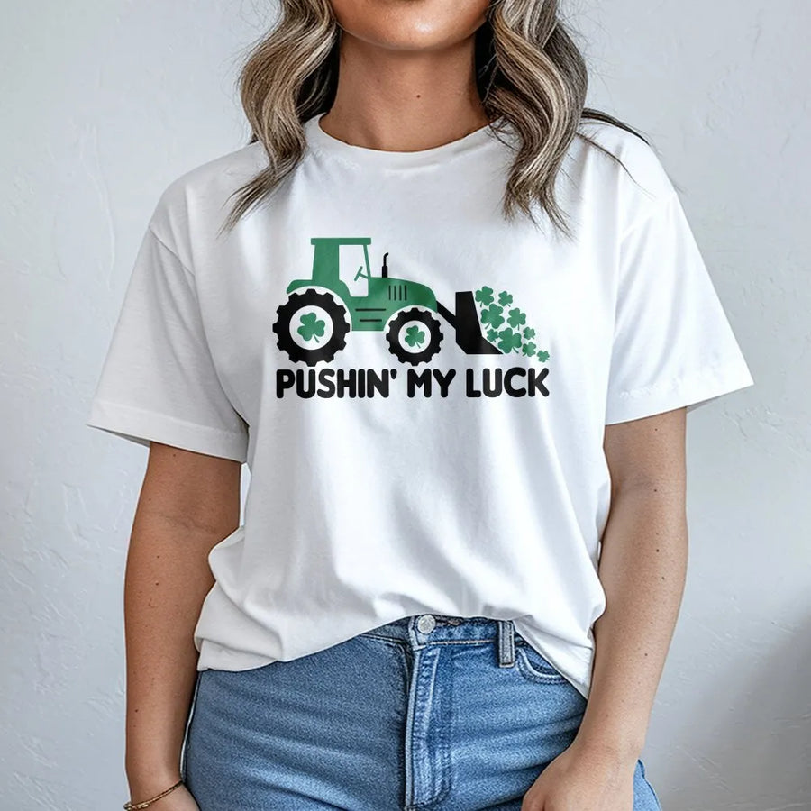 Pushin' My Luck Tractor T-Shirt | St Patrick's Day Farm Graphic | 100% Cotton Premium Tee | Funny Shamrock Gift for Farmers and Dad