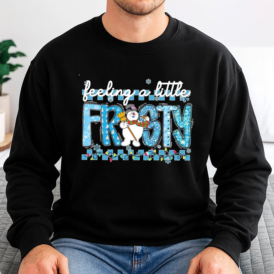 Feeling A Little Frosty Sweatshirt | Cute Snowman Graphic Tee | Premium Cotton-Poly Blend | Christmas Gift for Women and Men