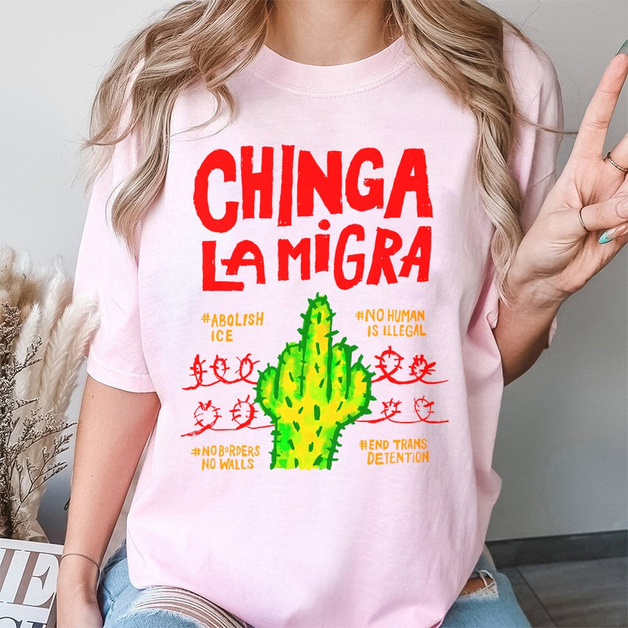 Chinga La Migra T-Shirt | Social Justice Activism Graphic | 100% Cotton Premium Unisex Tee | Statement Gift For Activists