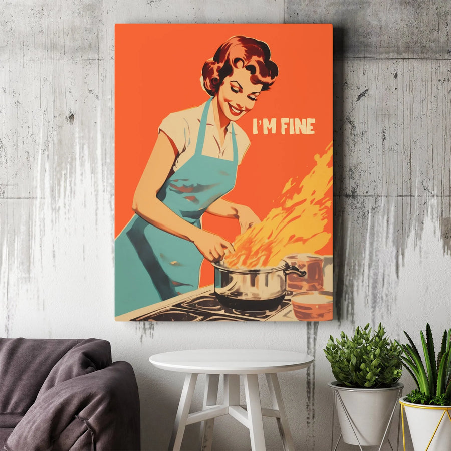 I'm Fine Retro Kitchen Wall Art | Funny Housewife Burning Pot Illustration | Premium Gallery Wrap Canvas | Humorous Gift For Baker Or Home Cook