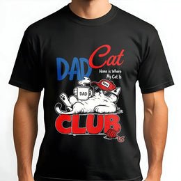 Cat Dad Club T-Shirt | Funny Double Sided Graphic Print | 100% Breathable Cotton | Premium Gift for Cat Lovers and Fathers