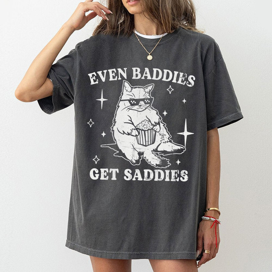 Even Baddies Get Saddies T-Shirt | Cool Cat With Popcorn Graphic | Premium 100% Cotton Tee | Funny Aesthetic Gift for Cat Lovers