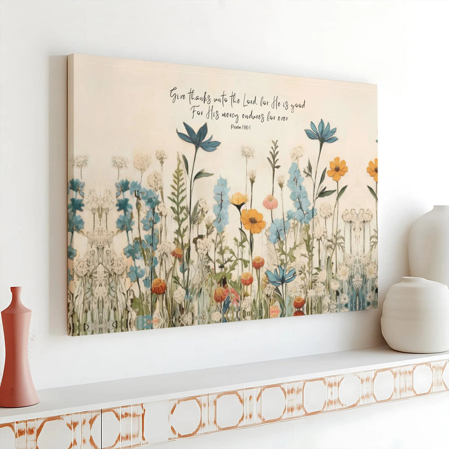 Psalm 136:1 Floral Canvas Art | Give Thanks Unto The Lord Scripture Wall Decor | Premium Gallery Wrap Print | Christian Home Gift for Believers
