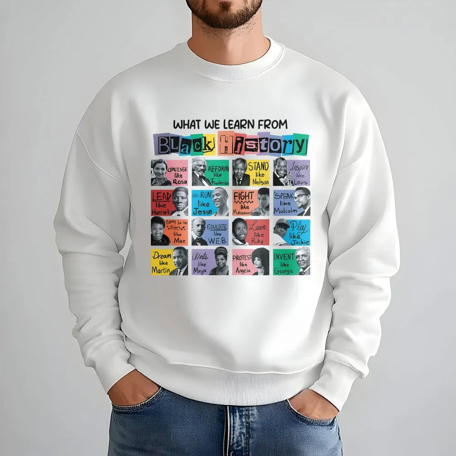 Black History Month Sweatshirt | Iconic Civil Rights Leaders Graphic | Cotton Blend Unisex Apparel | Inspirational Gift for Teachers and Students