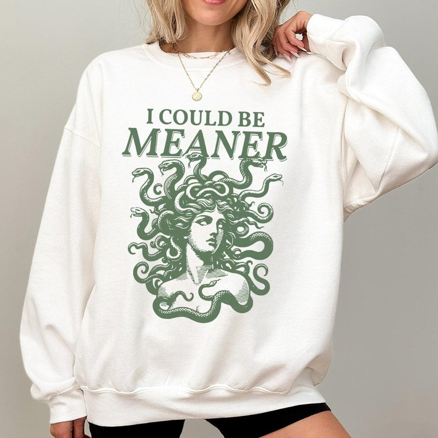I Could Be Meaner Medusa Sweatshirt | Greek Mythology Graphic Crewneck | Premium Cotton-Blend Aesthetic Pullover | Sarcastic Dark Academia Gift for Her