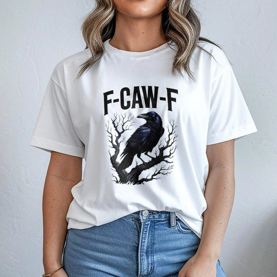 F-CAW-F Raven T-Shirt | Gothic Crow Graphic Art | Premium 100% Cotton Tee | Sarcastic Dark Academia Gift for Bird Lovers