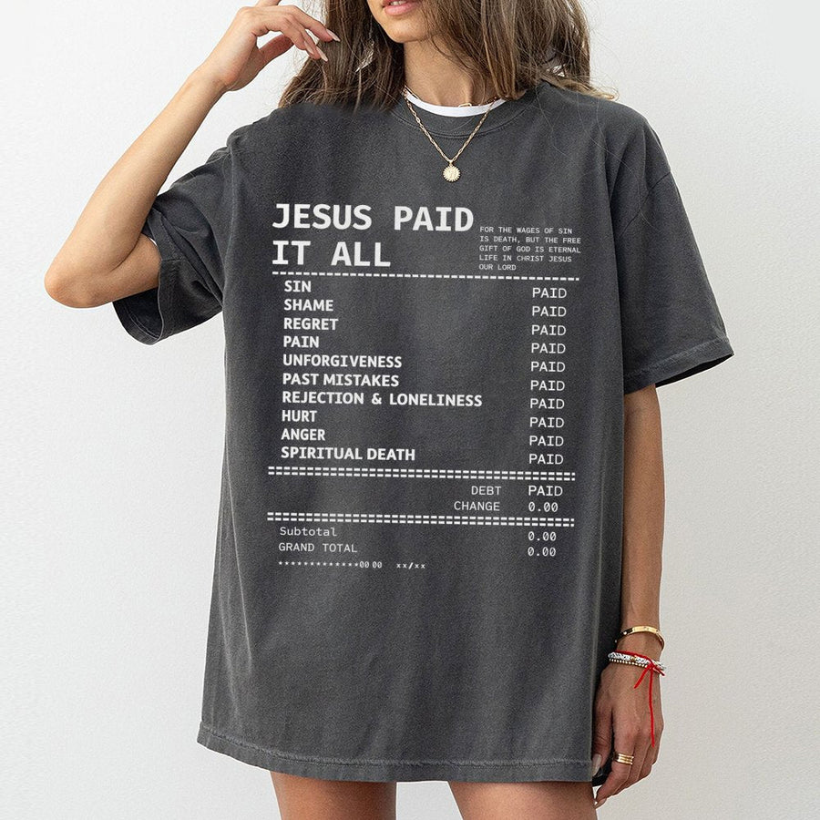 Jesus Paid It All T-Shirt | Christian Faith Receipt Graphic | Premium 100% Cotton Tee | Religious Gift for Men and Women
