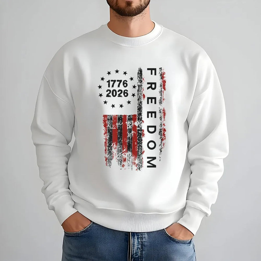 1776 to 2026 Sweatshirt | Distressed American Freedom Flag Graphic | Soft 100% Cotton | Patriotic USA Collector's Gift